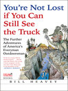 Cover image for You're Not Lost if You Can Still See the Truck